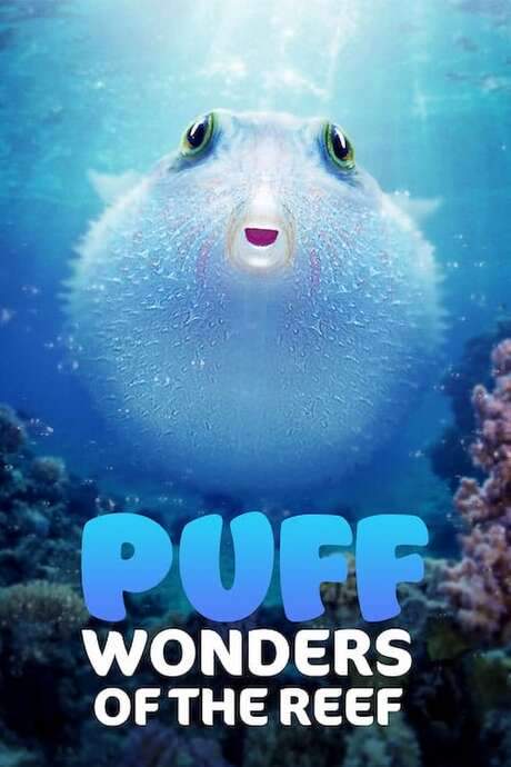 Puff: Wonders of the Reef